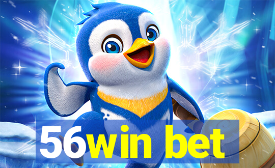 56win bet